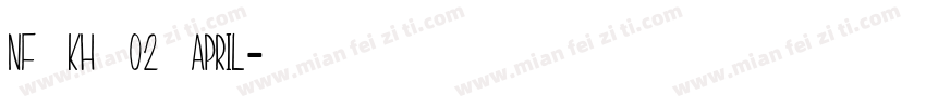 NF Kh 02 April字体转换